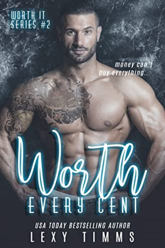 Book cover for "Worth Every Cent" by Lexy Timms