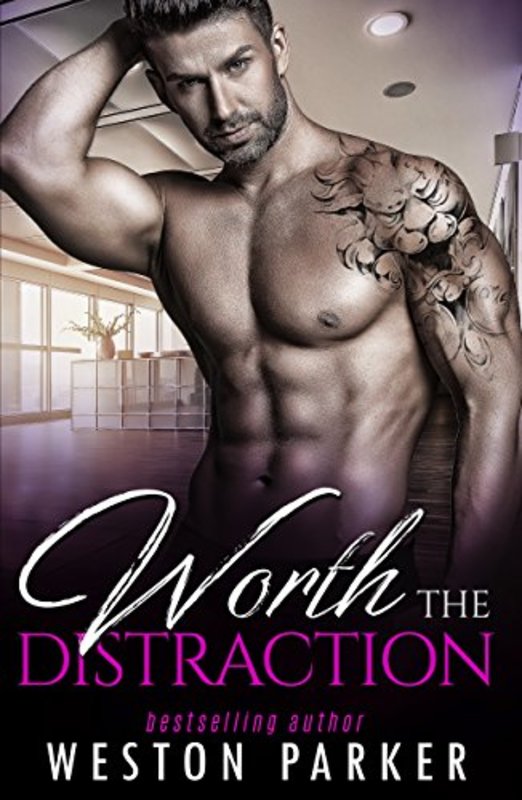 Book cover for "Worth the Distraction" by Weston Parker