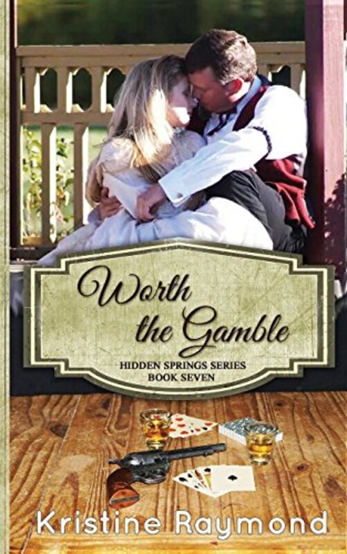 Book cover for "Worth the Gamble" by Kristine Raymond
