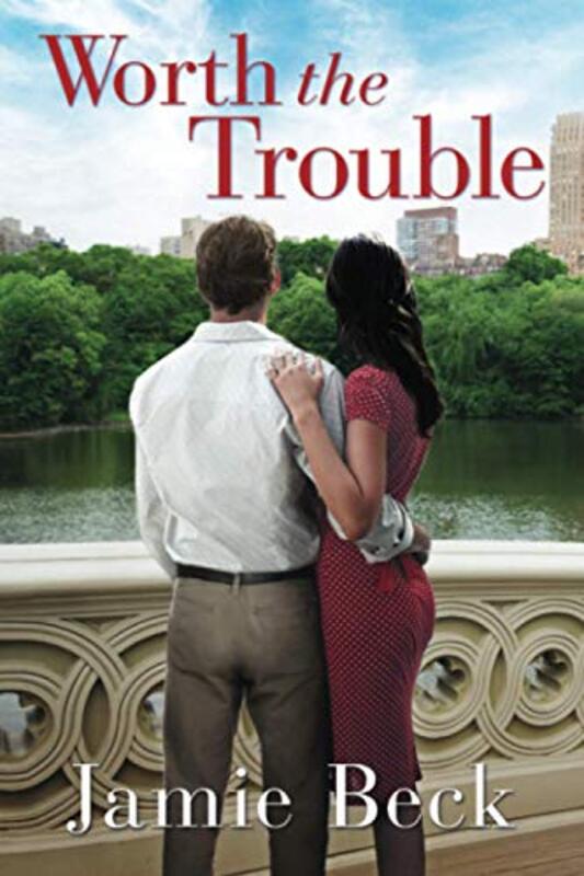 Book cover for "Worth the Trouble" by Jamie Beck