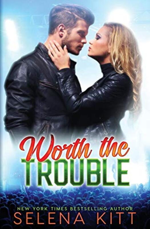 Book cover for "Worth the Trouble" by Selena Kitt