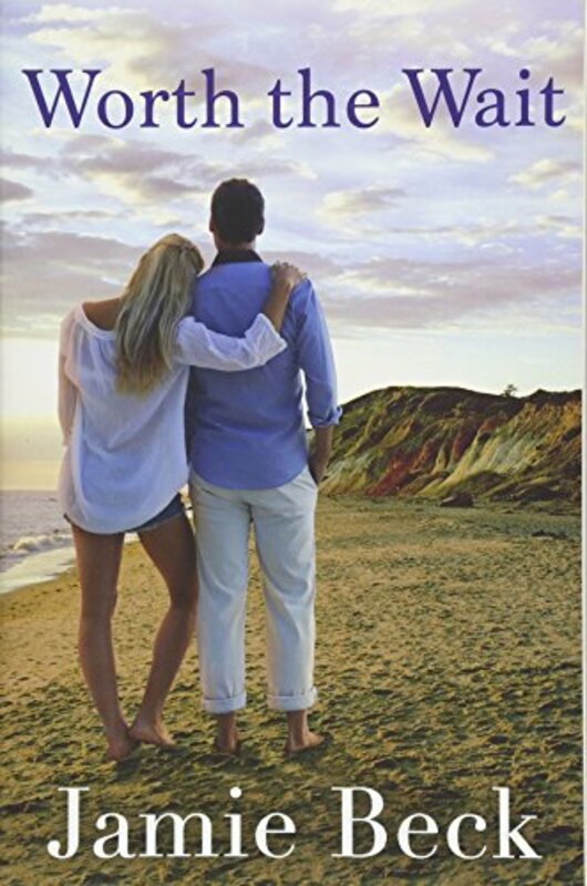 Book cover for "Worth the Wait" by Jamie Beck