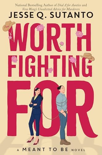 Book cover for "Worth Fighting For" by Jesse Q Sutanto