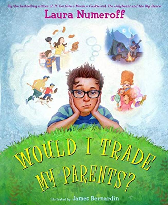 Book cover for "Would I Trade My Parents?" by Laura Joffe Numeroff