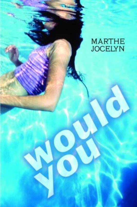Book cover for "Would You" by Marthe Jocelyn