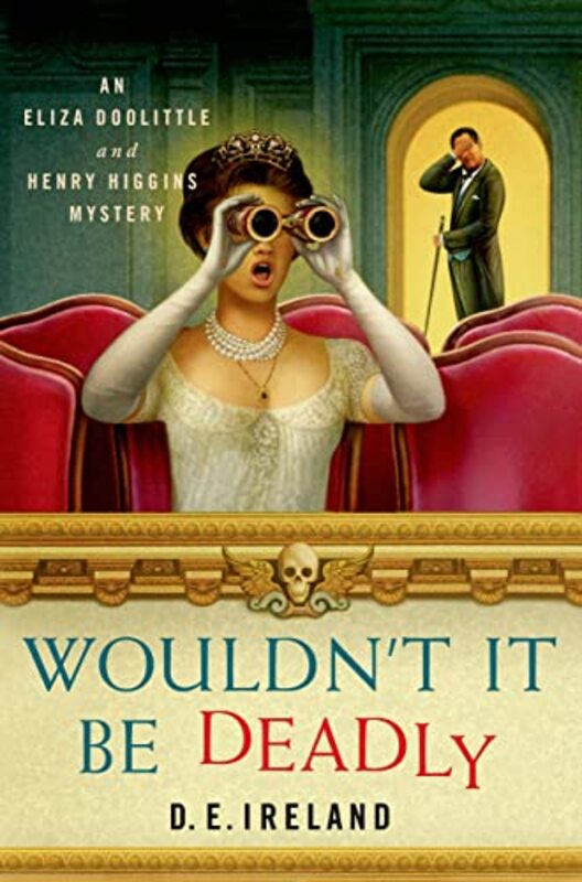 Book cover for "Wouldn't It Be Deadly" by DE Ireland