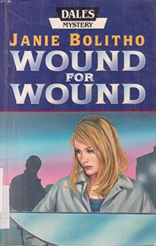 Book cover for "Wound for Wound" by Janie Bolitho