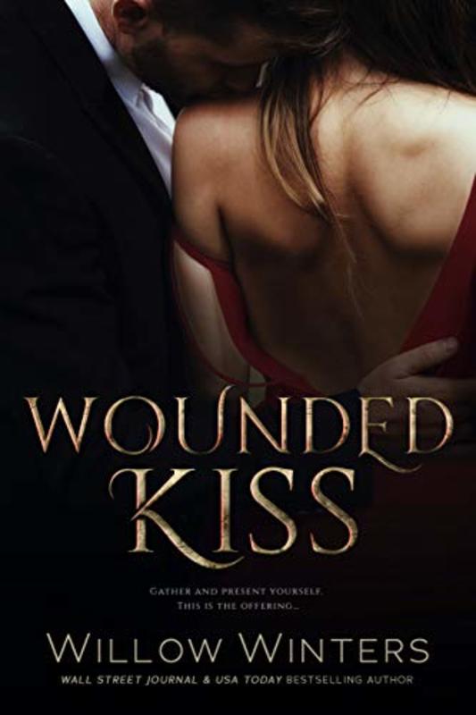 Book cover for "Wounded Kiss" by Willow Winters