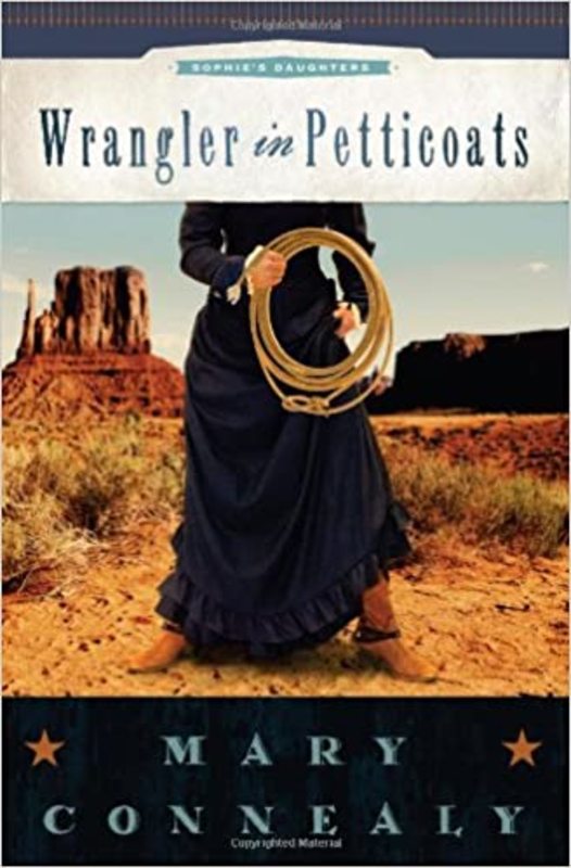Book cover for "Wrangler in Petticoats" by Mary Connealy