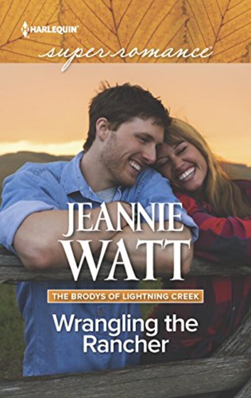 Book cover for "Wrangling the Rancher" by Jeannie Watt