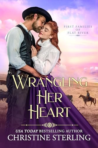 Book cover for "Wrangling Her Heart" by Christine Sterling