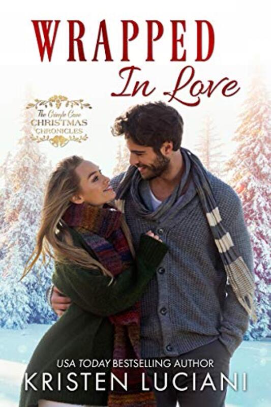 Book cover for "Wrapped In Love" by Kristen Luciani