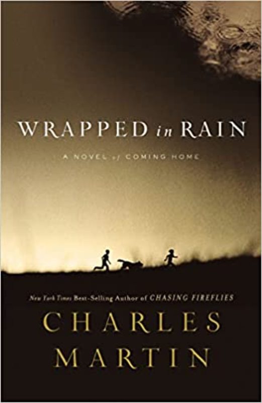 Book cover for "Wrapped in Rain" by Charles Martin