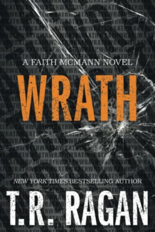Book cover for "Wrath" by Theresa TR Ragan
