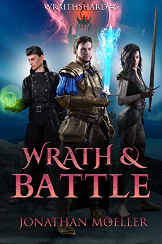 Book cover for "Wrath and Battle" by Jonathan Moeller