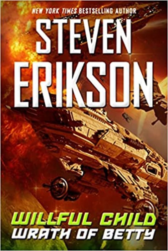 Book cover for "Wrath of Betty" by Steven Erikson