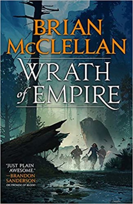 Book cover for "Wrath of Empire" by Brian McClellan