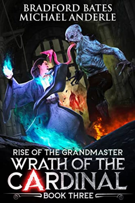 Book cover for "Wrath of the Cardinal" by Michael Anderle