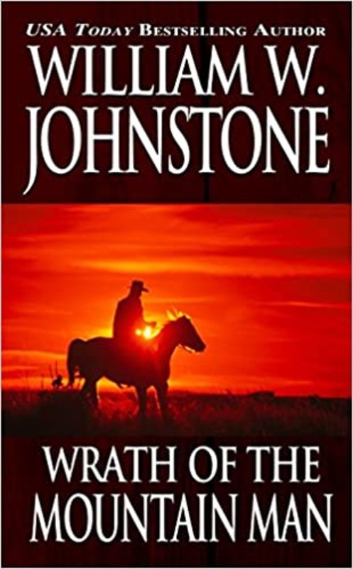 Book cover for "Wrath of the Mountain Man" by William W. Johnstone