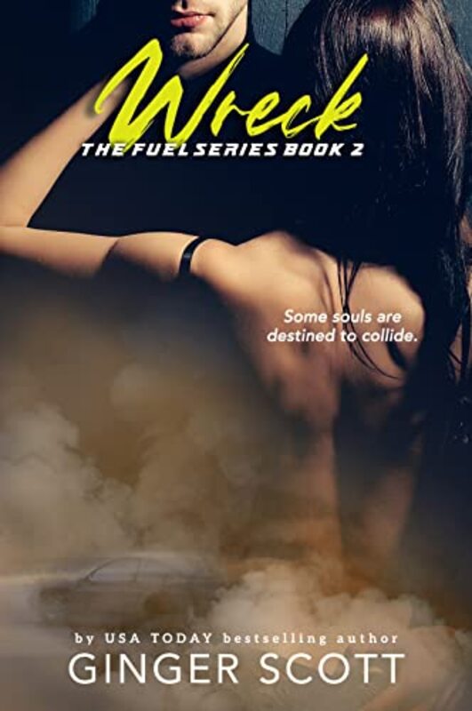 Book cover for "Wreck" by Ginger Scott