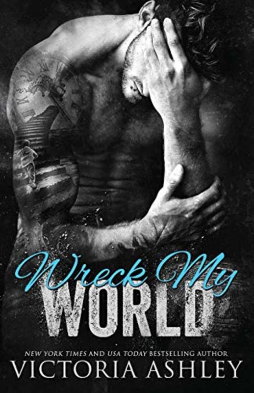 Book cover for "Wreck My World" by Victoria Ashley