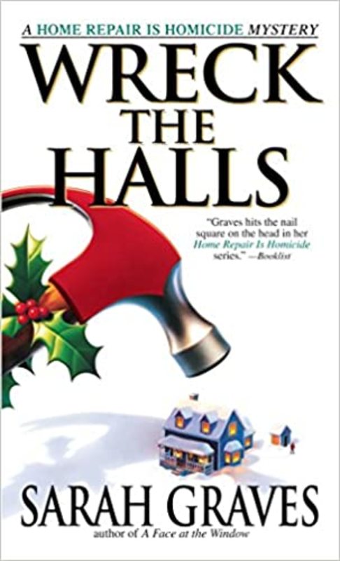 Book cover for "Wreck the Halls" by Sarah Graves