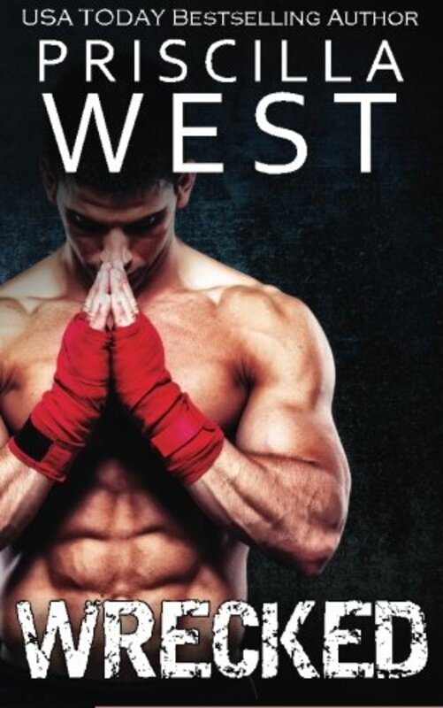 Book cover for "Wrecked" by Priscilla West