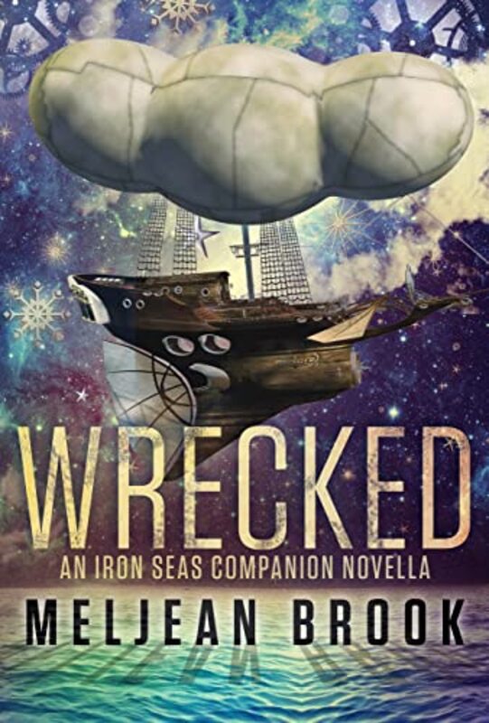 Book cover for "Wrecked" by Meljean Brook