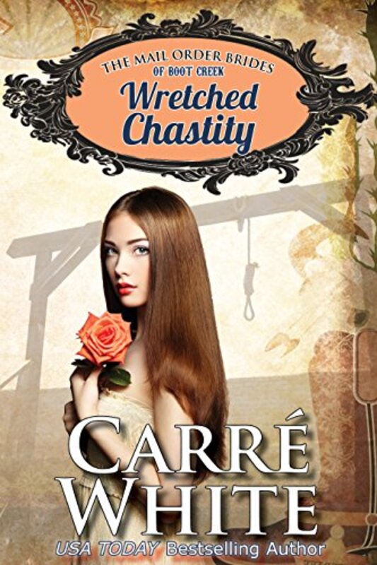 Book cover for "Wretched Chastity" by Carre White