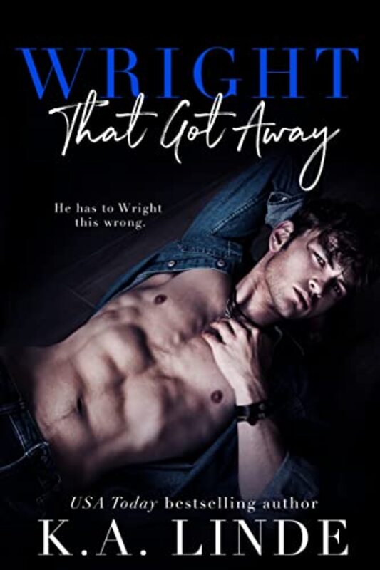 Book cover for "Wright that Got Away" by KA Linde
