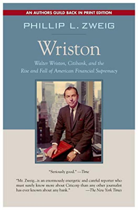 Book cover for "Wriston" by Phillip L. Zweig