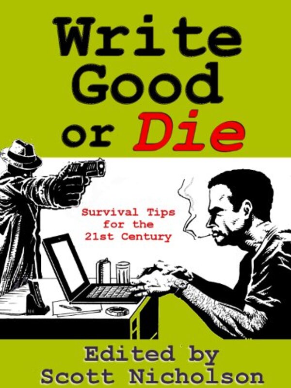 Book cover for "Write Good or Die" by Scott Nicholson