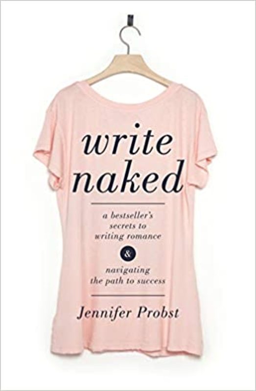Book cover for "Write Naked" by Jennifer Probst