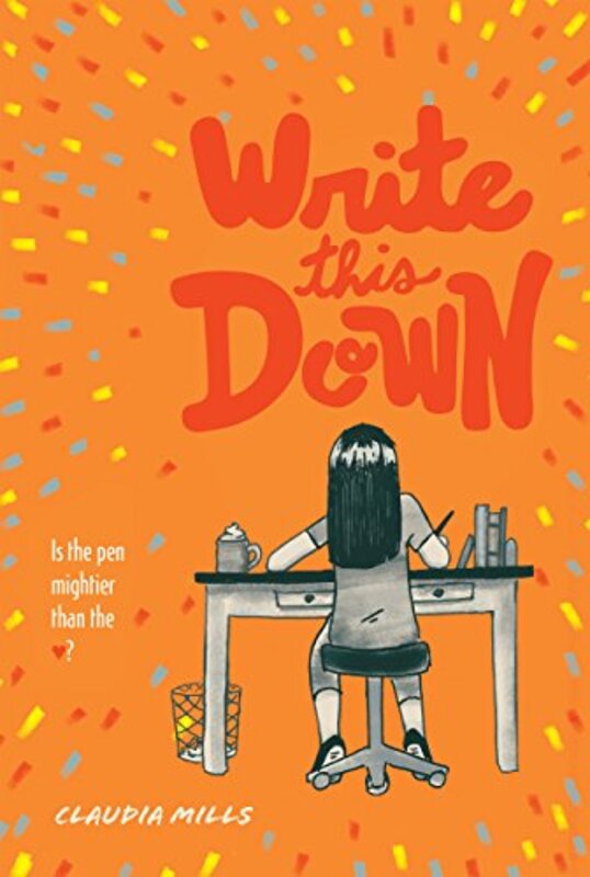 Book cover for "Write This Down" by Claudia Mills