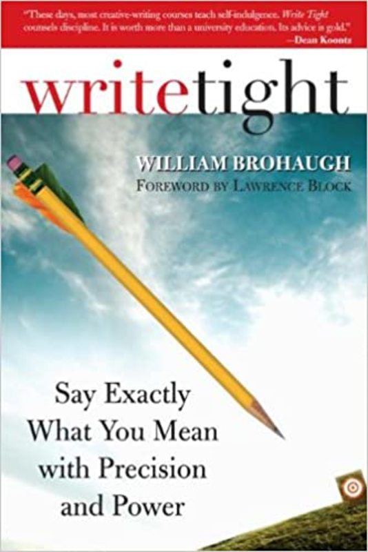 Book cover for "Write Tight" by William Brohaugh