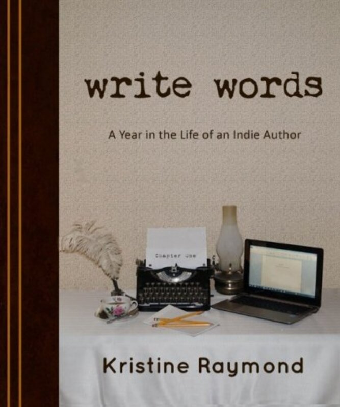 Book cover for "Write Words" by Kristine Raymond