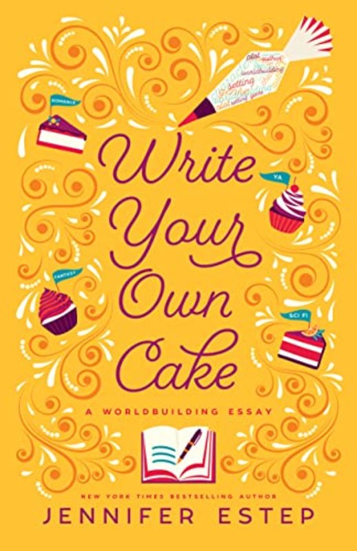 Book cover for "Write Your Own Cake" by Jennifer Estep