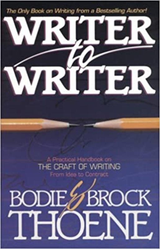 Book cover for "Writer to Writer" by Bodie and Brock Thoene