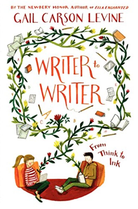 Book cover for "Writer to Writer" by Gail Carson Levine