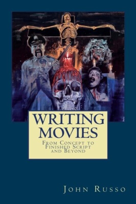 Book cover for "Writing Movies" by John A Russo