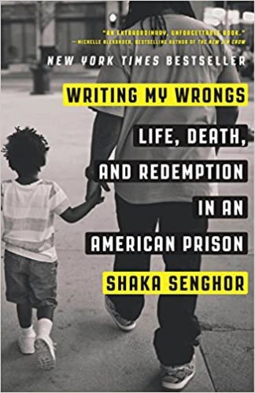 Book cover for "Writing My Wrongs" by Shaka Senghor