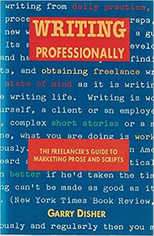 Book cover for "Writing Professionally" by Garry Disher