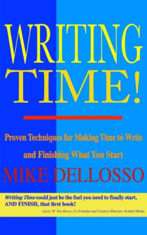 Book cover for "Writing Time" by Mike Dellosso