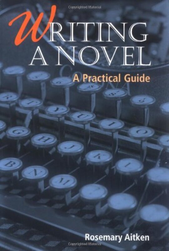 Book cover for "Writing a Novel" by Rosemary Rowe