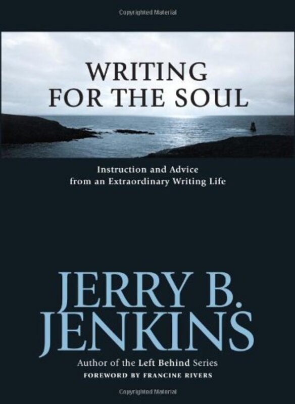 Book cover for "Writing for the Soul" by Jerry B Jenkins