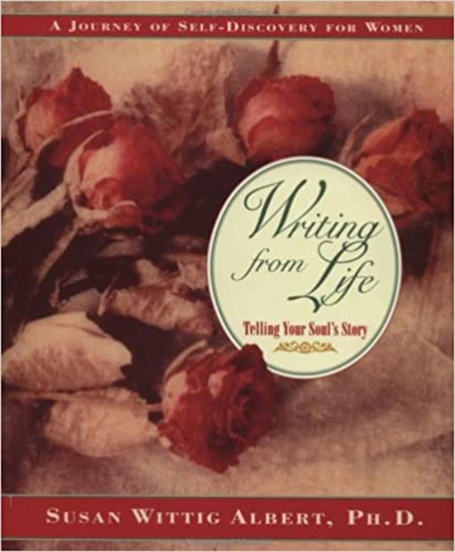 Book cover for "Writing from Life" by Susan Wittig Albert