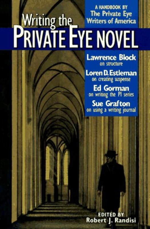 Book cover for "Writing the Private Eye Novel" by Robert J Randisi
