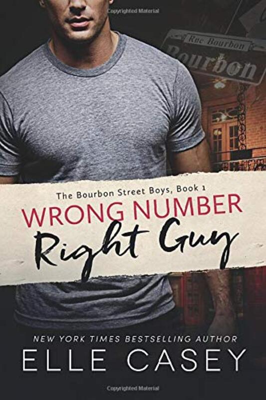 Book cover for "Wrong Number, Right Guy" by Elle Casey