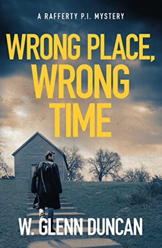 Book cover for "Wrong Place, Wrong Time" by W Glenn Duncan