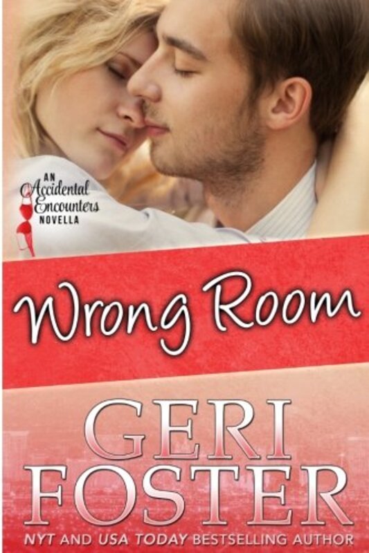 Book cover for "Wrong Room" by Geri Foster